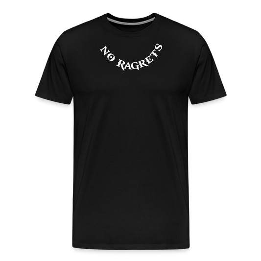 No Ragrets  Premium T-Shirt - black